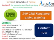 SAP CRM Functional Online Training by AcuteSoft with 10+ years SMEs.