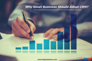 Why Do Small Businesses Need CRM?