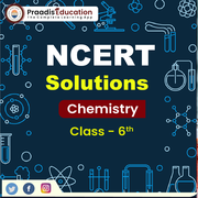 Chemistry NCERT Solutions for class 6