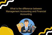 Difference Between Management Accounting and Financial Accounting