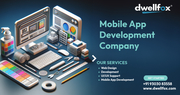 Best Mobile App Development Company | Dwellfox