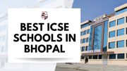 Best ICSE schools in Bhopal