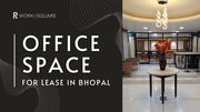 Office Space For Lease In Bhopal