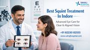 Best Squint Treatment In Indore - Sahaj Hospital