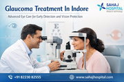 Glaucoma Treatment In Indore - Sahaj Hospital